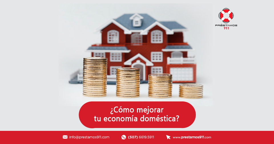 ¿Cómo mejorar tu economía doméstica?